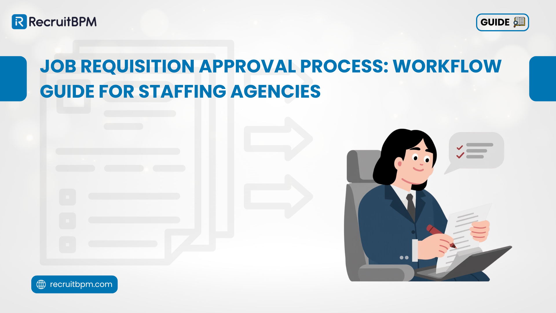 Job Requisition Approval Process: Workflow Guide for Staffing Agencies