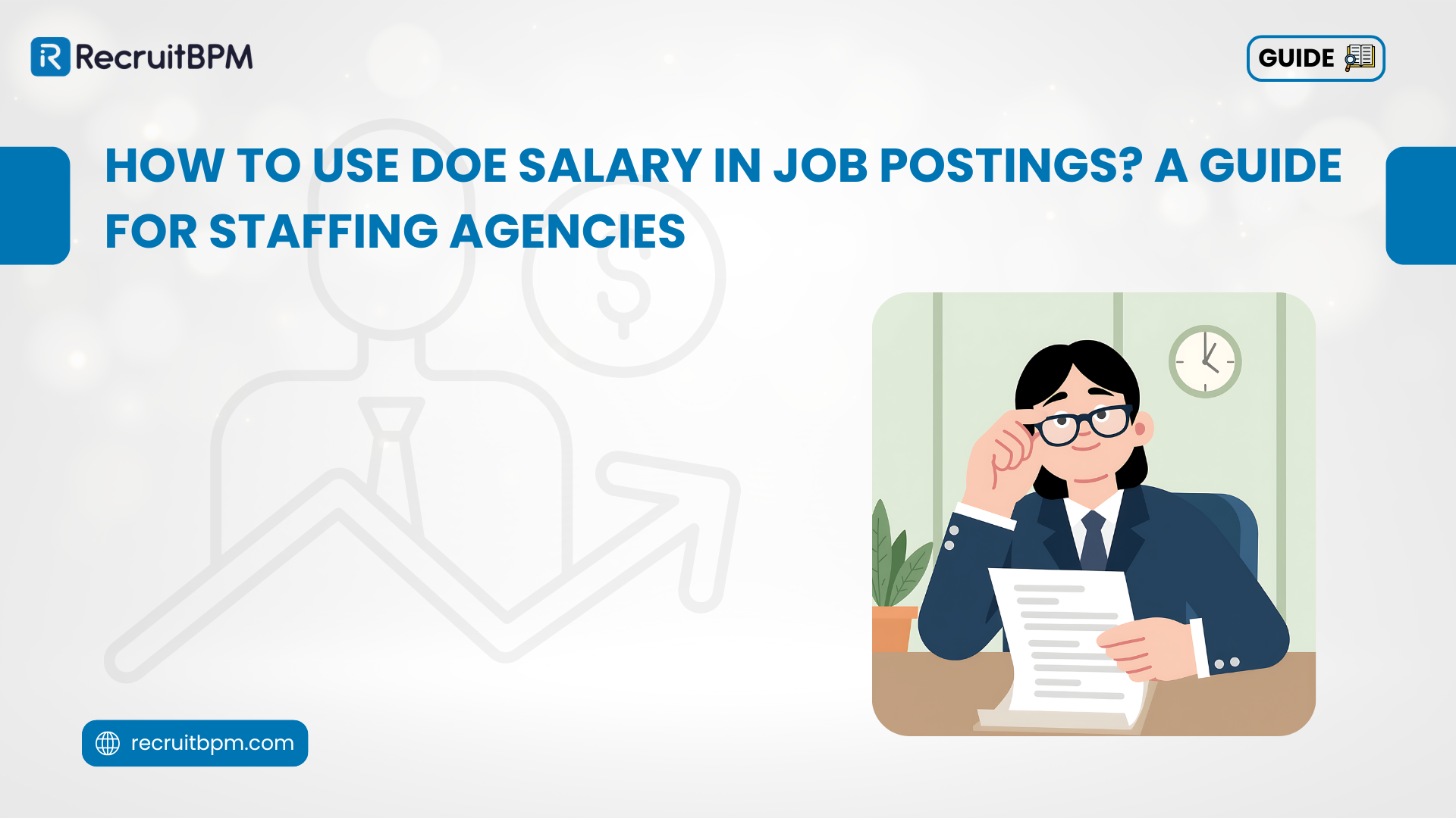 How to Use DOE Salary in Job Postings? A Guide for Staffing Agencies