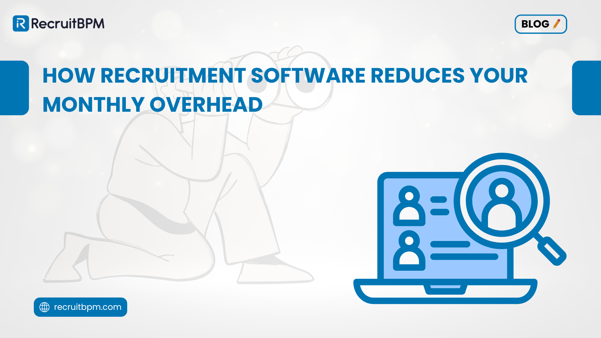 How Recruitment Software Reduces Your Monthly Overhead