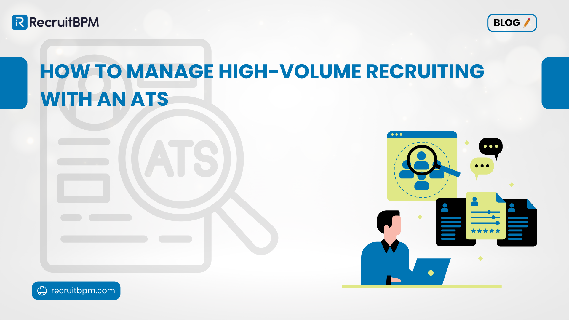 How to Manage High-Volume Recruiting with an ATS