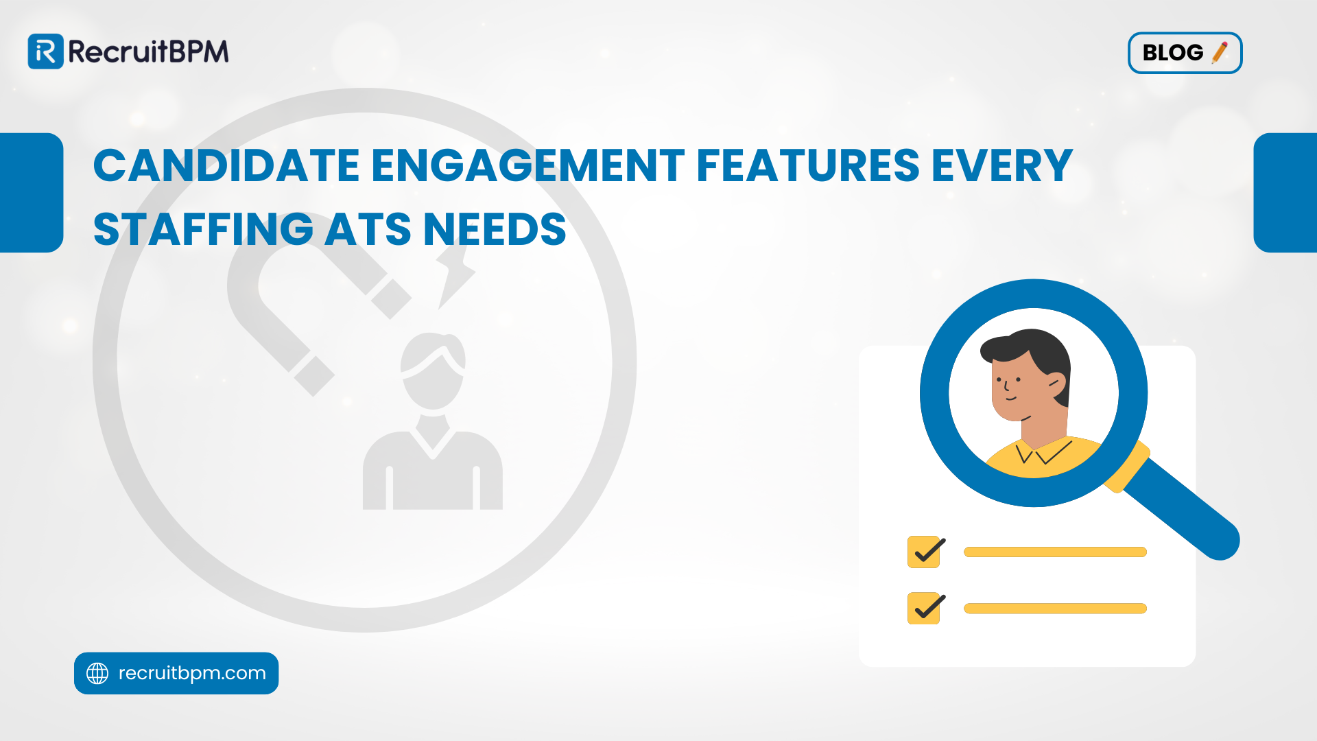 Candidate Engagement Features Every Staffing ATS Needs