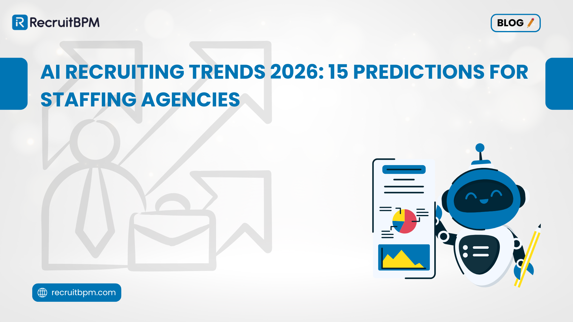 AI Recruiting Trends 2026: 15 Predictions for Staffing Agencies