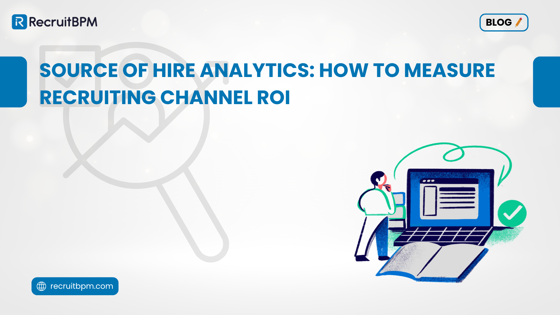 Source of Hire Analytics: How to Measure Recruiting Channel ROI