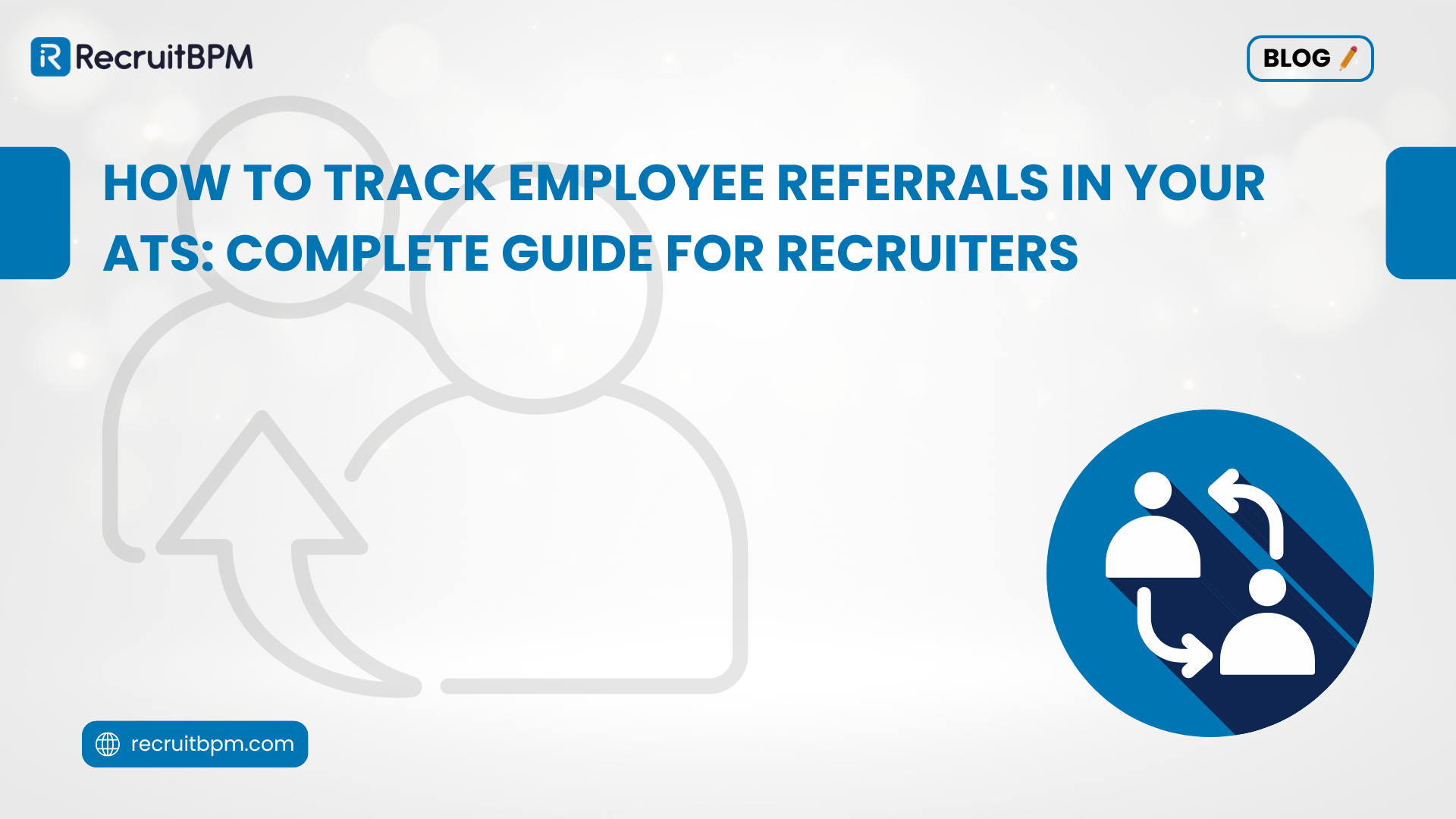 How to Track Employee Referrals in Your ATS: Complete Guide for Recruiters